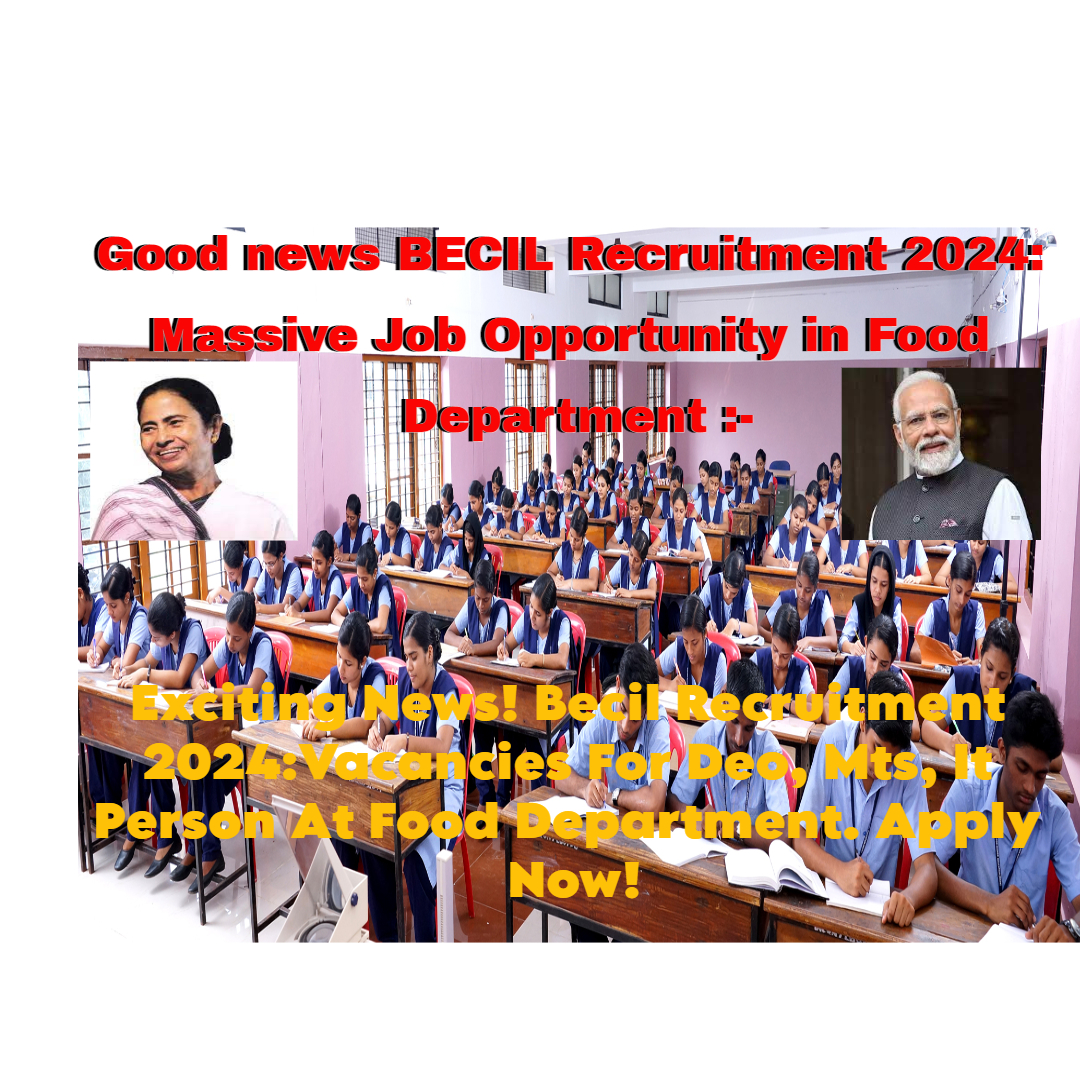 Exciting News: Good news BECIL Recruitment 2024